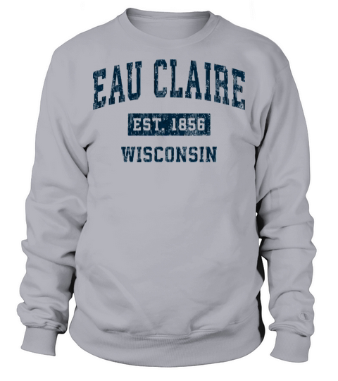 Eau Claire Wisconsin Wi Vintage Sports Design Navy Sweatshirt Unisex