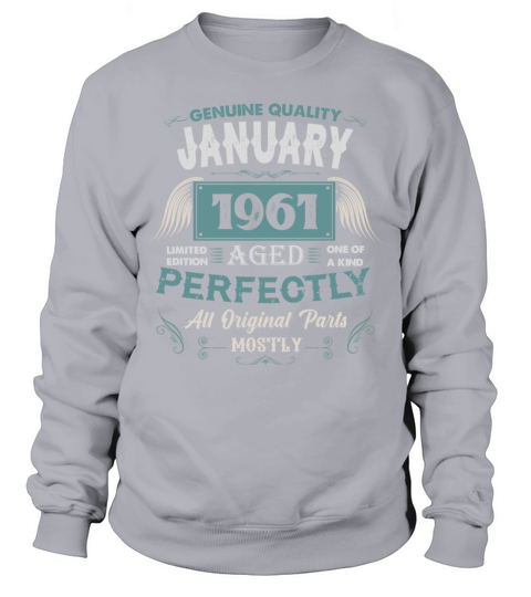 January 1961 Vintage Birthday Present Sweatshirt Unisex
