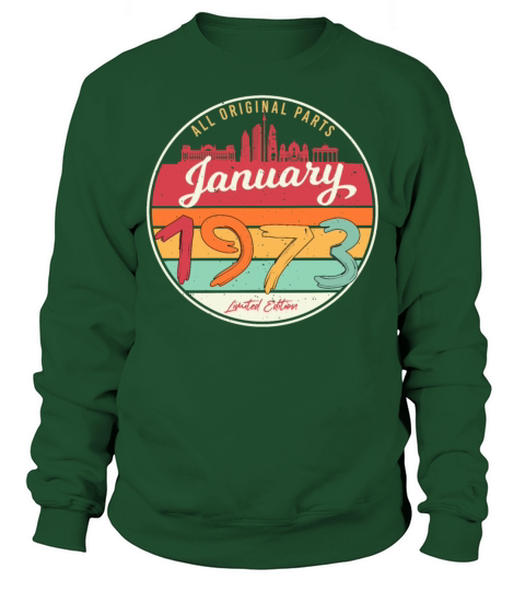 January 1973 Original Vintage Sweatshirt Unisex
