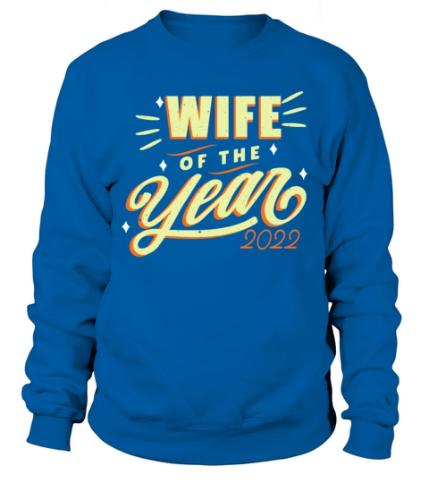 January Holiday Wife Of The Year 2022 New Year Sweatshirt Unisex