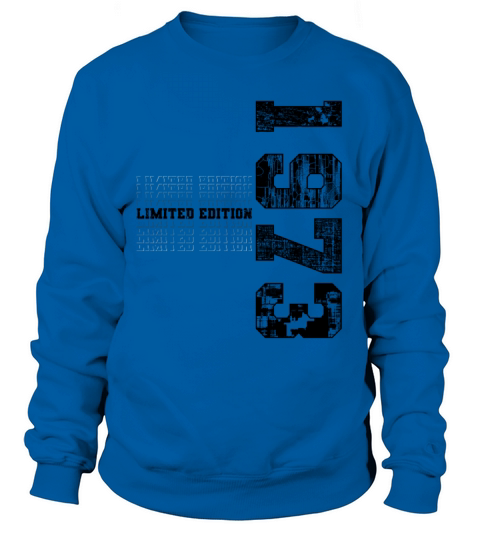 Limited Edition 1973 Vintage 1973 Birthday Gift Sweatshirt Unisex