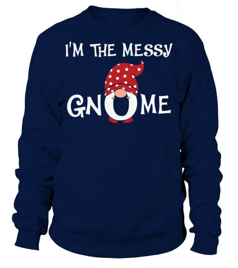 Messy Gnome Christmas Matching Family Sweatshirt Unisex