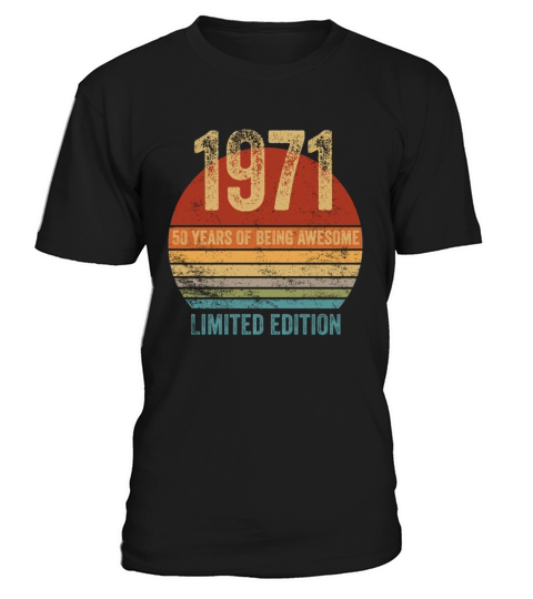 50th Birthday Vintage 1971 Limited Edition Gift T-Shirt Unisex