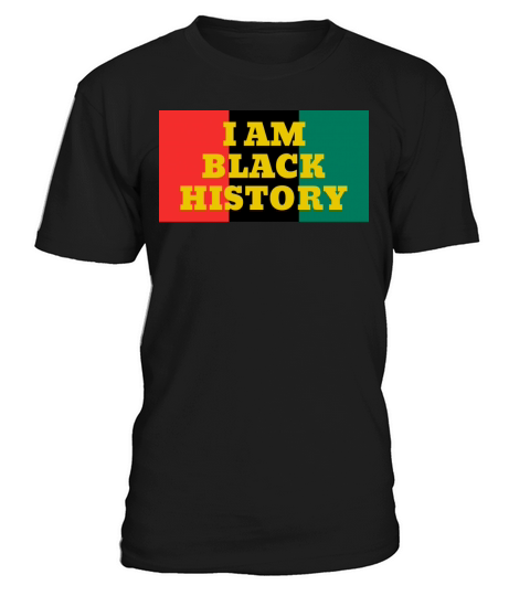I am Black History T-Shirt Unisex