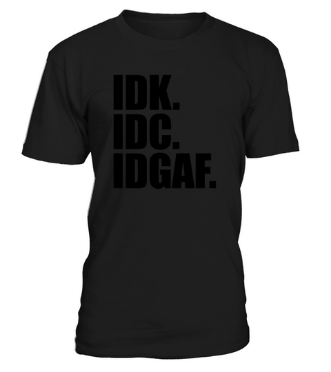 IDK IDC IDGAF Funny Introvert Anti Social Club T-Shirt Unisex