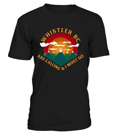 whistler bc Canada T-Shirt Unisex