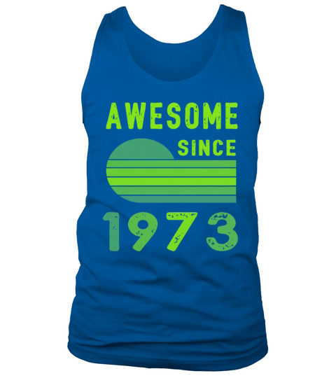 1973 Birthday Retro Vintage Gift 1973 Tank Top Unisex