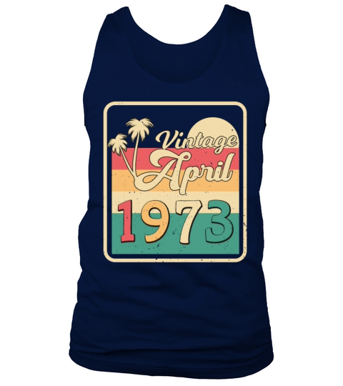 1973 In April Vintage Tank Top Unisex