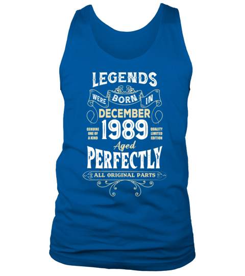 Legends Were Born In December 1989 Birthday Tank Top Unisex