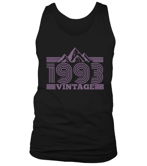 Mountains Hiking 1993 Birthday Vintage Sayings Tank Top Unisex