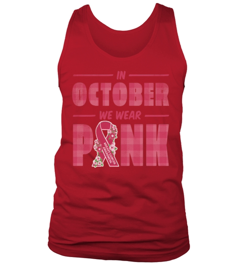 Wear Pink In October Breast Cancer Awareness Tank Top Unisex