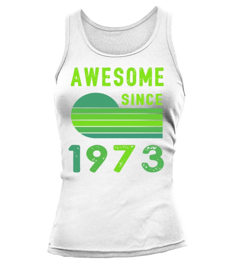 1973 Birthday Retro Vintage Gift 1973 Tank top Woman