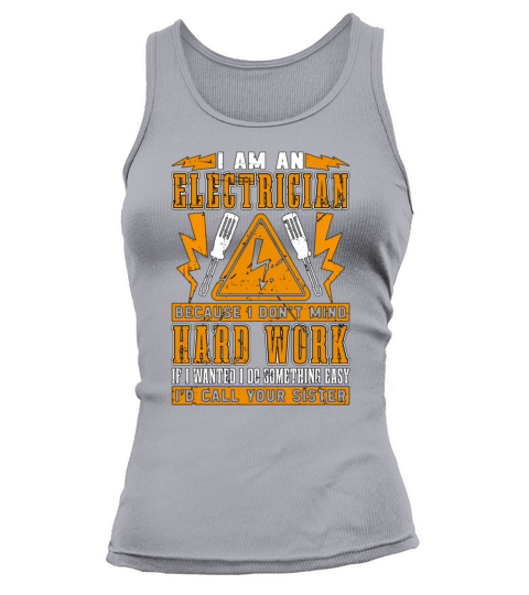 Electronics Repair I Am An Electrician Technician Tank top Woman