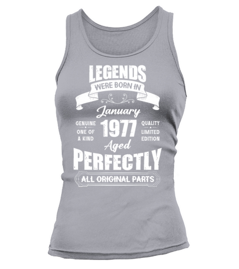 Legends Were Born In January 1977 Birthday Tank top Woman