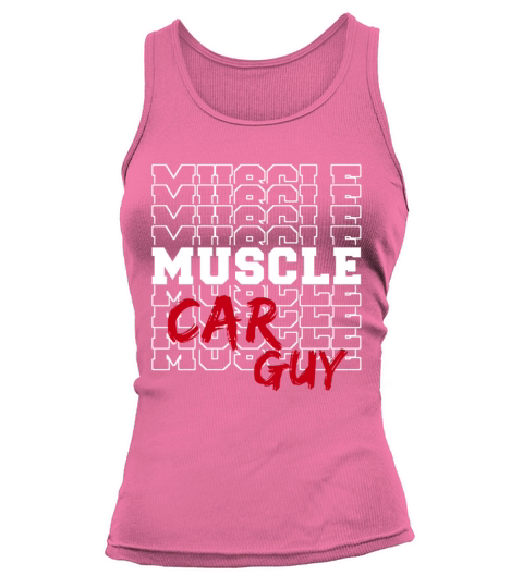 Musclecar Guy American Muscle Car Owner Collector Tank top Woman