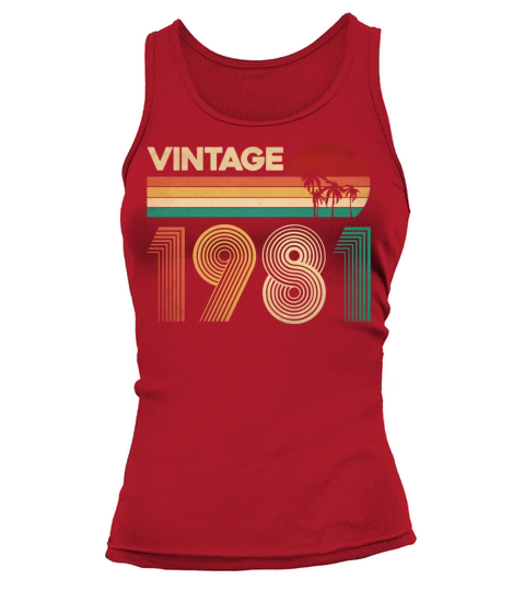 Vintage 1981 birthday gift men woman bday gifts Tank top Woman