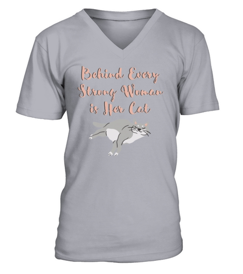 Behind Every Strong Woman is Her Cat V-Neck T-shirt