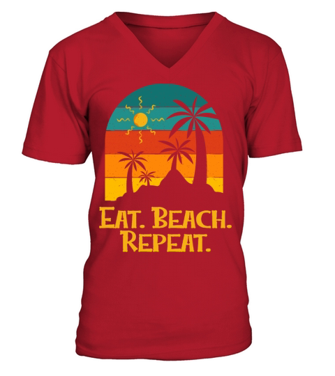 Eat Beach Repeat Ocean Hobby Beach Lover Pastime V-Neck T-shirt