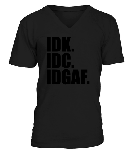 IDK IDC IDGAF Funny Introvert Anti Social Club V-Neck T-shirt
