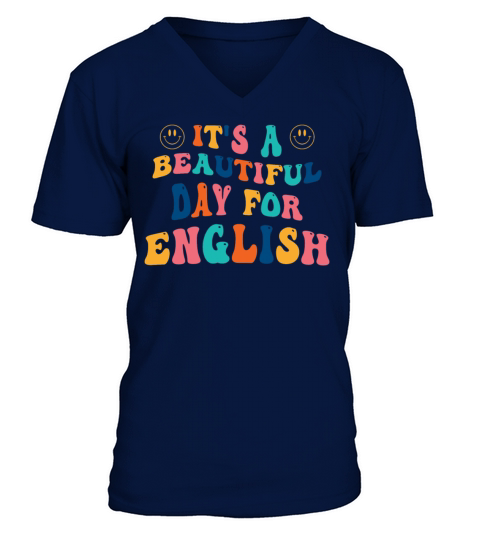 Its a beautiful Day for English V-Neck T-shirt