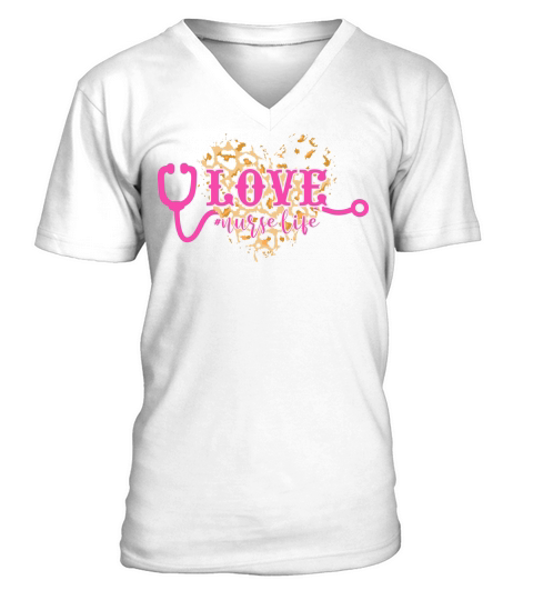 Nurse   Love nurselife V-Neck T-shirt