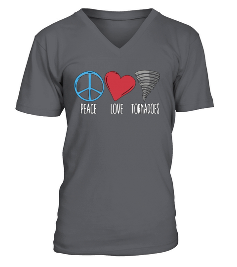 Tornadoes Peace Love Storm Chasing Tornado Chaser V-Neck T-shirt