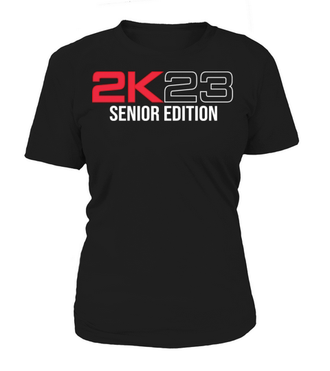 2K23 Senior Edition Class Of 2023 Graduation Women's T-Shirt