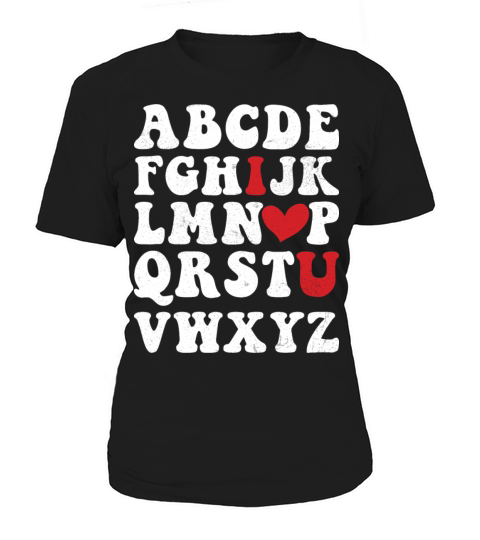 Alphabet ABC I Love You Valentines Day Gift Women's T-Shirt