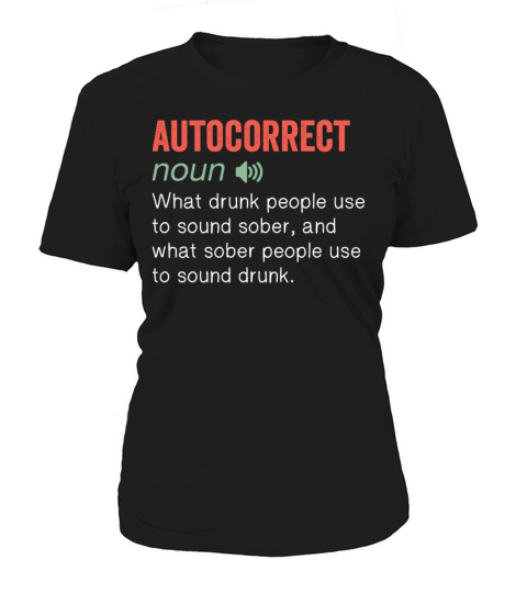 Autocorrect Noun Funny humor quote Women's T-Shirt