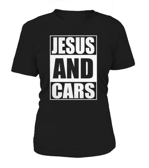 Cars and Jesus Women's T-Shirt