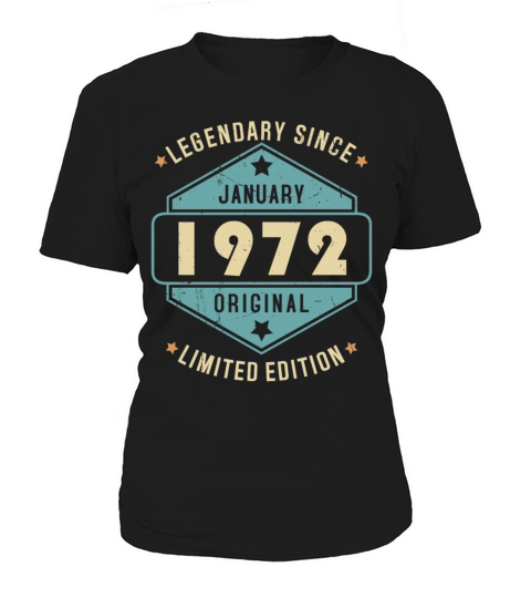 Legendary Since January 1972 Limited Edition Women's T-Shirt