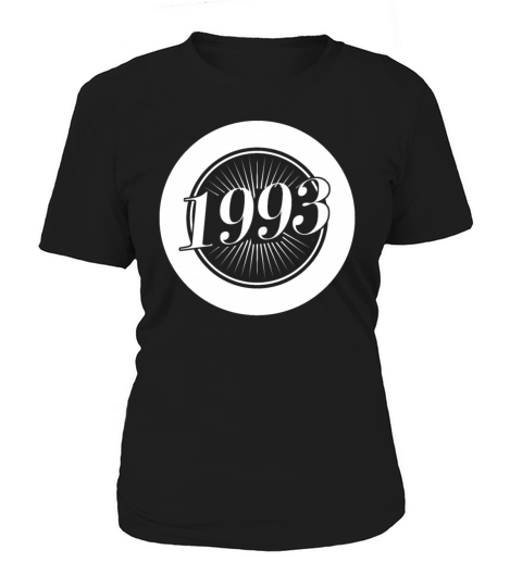 Made in 1993 100 Original 30th Birthday Sayings Women's T-Shirt