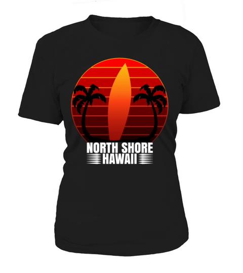North Shore Hawaii Long Board Retro Surf Board Women's T-Shirt