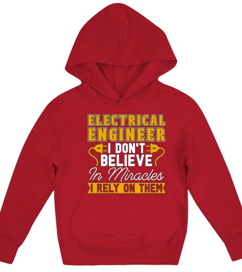 Electrical Engineer I Dont Believe In Technician Kids Hoodie