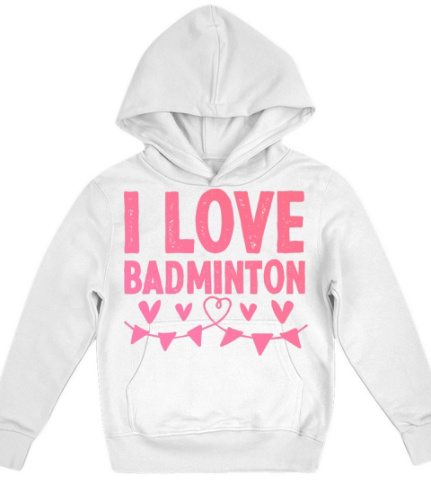 I love badminton Kids Hoodie