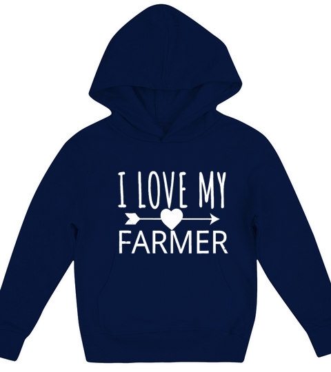 I Love My Farmer Quote Farmers Wife Girlfriend Hu Kids Hoodie