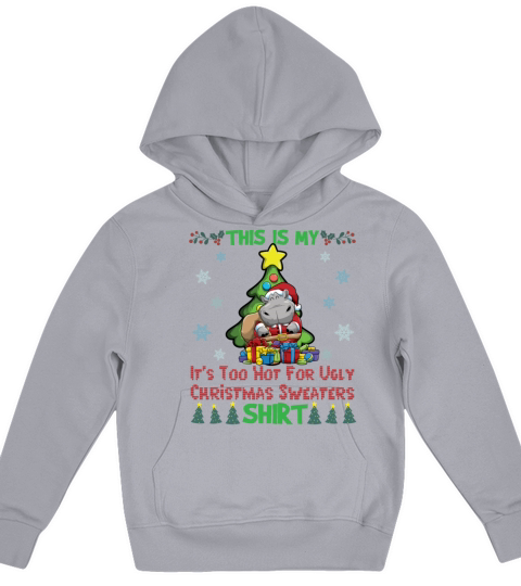 This Is My Its Too Hot For Ugly Christmas Sweater Kids Hoodie
