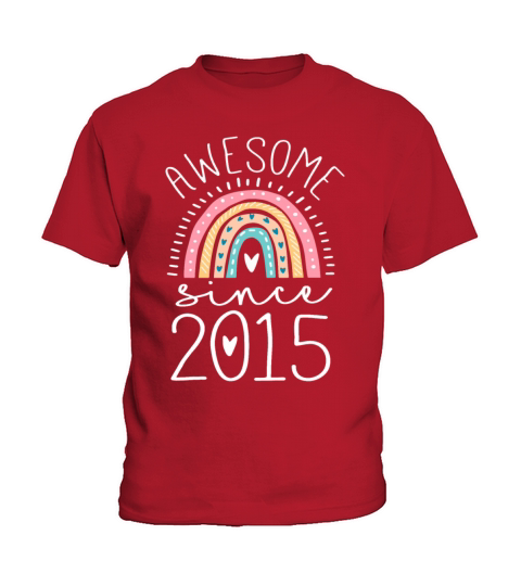 Awesome Since 2015 7th Birthday Rainbow Gifts Born Kids T-Shirt