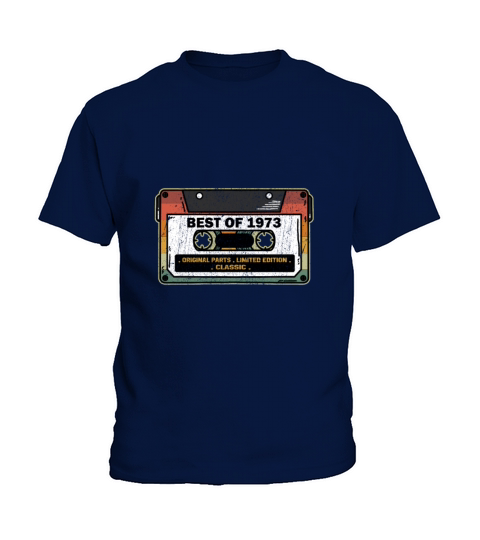 Best Of 1973 Vintage Cassette Funny Birthday Gift Kids T-Shirt