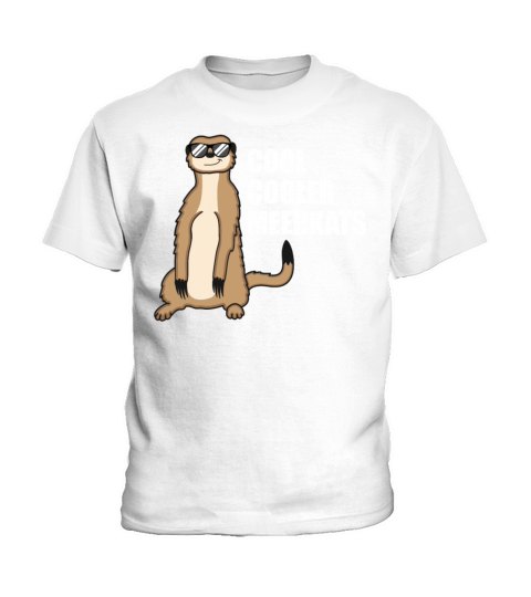 Cool Meerkat With Sunglasses Funny Quote Gift Kids T-Shirt
