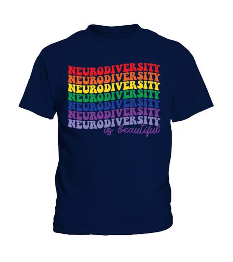 Neurodiversity Is Beautiful Autism Awareness Kids T-Shirt