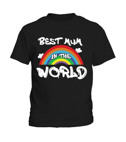 Rainbow Mama Best Mom World Happy Mothers Day Kids T-Shirt