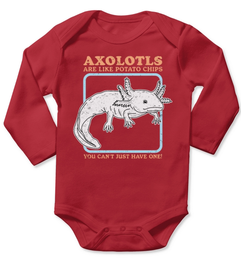 Axolotls Are Like Axolotl Lover Long Sleeve Baby One-Piece