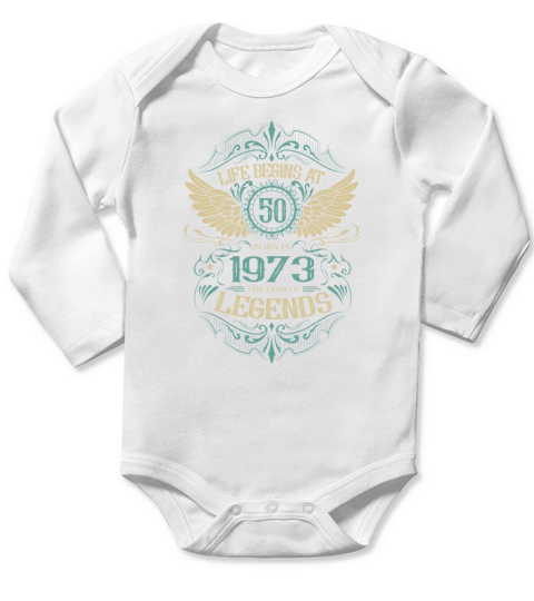 Life begins at 50 years 1973 birthday sayings Long Sleeve Baby One-Piece