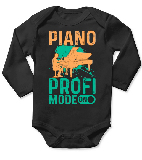 Pianist Piano Music Lover - Piano Profi Mode On Long Sleeve Baby One-Piece