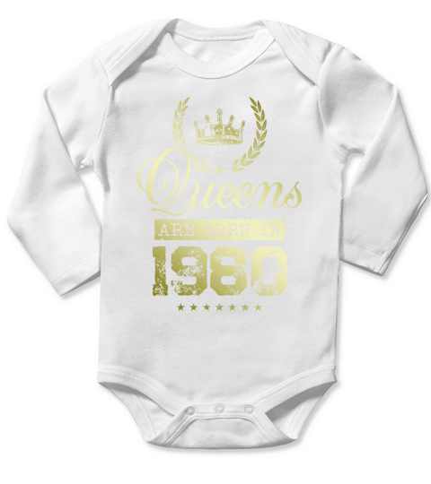 Queens born in 1980 Long Sleeve Baby One-Piece