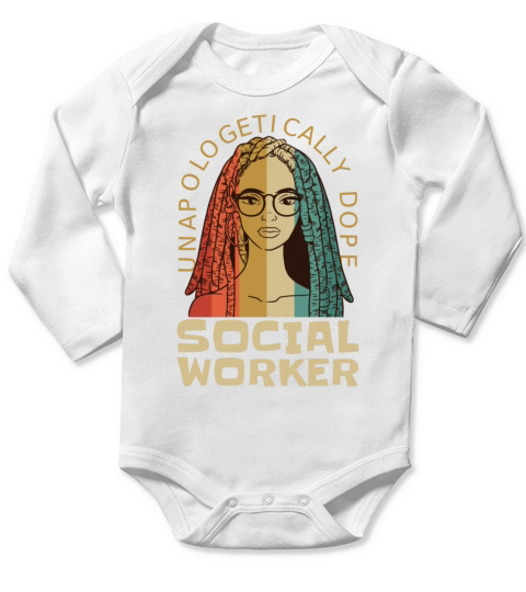 Unapologetically Dope Social Worker Long Sleeve Baby One-Piece