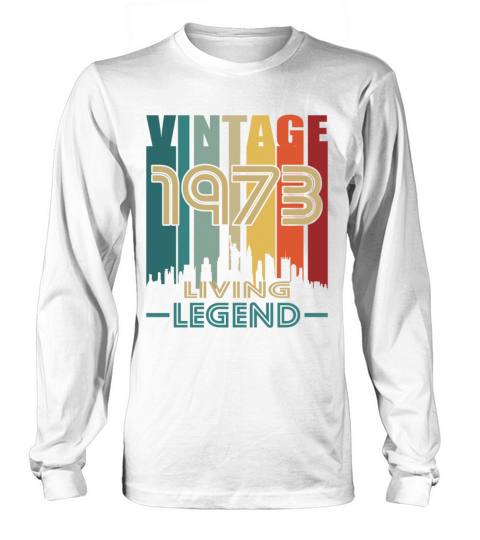 50th birthday vintage 1973 living legend Long sleeved Unisex