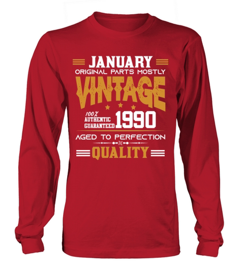 Vintage Aged To Perfection January 1990 Long sleeved Unisex