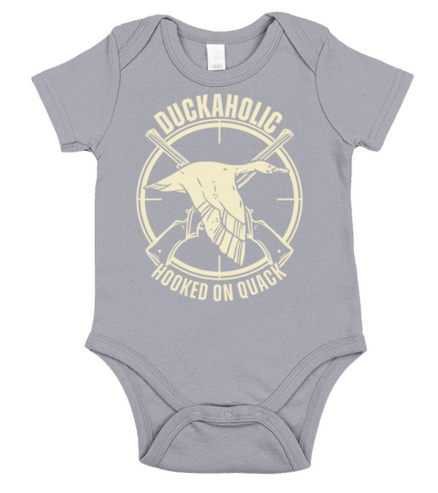 Duckaholic Hooked On Quack For A Waterfowl Hunter Short Sleeve Baby One-Piece